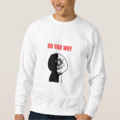 Oh God, waarom Meme Trui (Voorkant)