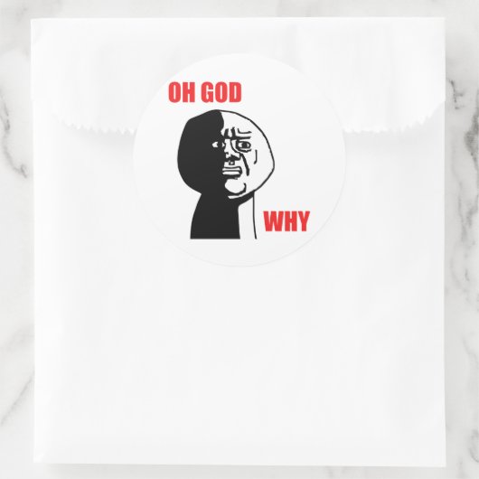 OH GOD WAAROM RONDE STICKER (Tas)