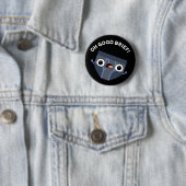 Oh Good Brief Funny Underwear Pun Dark BG Ronde Button 5,7 Cm (In situ)