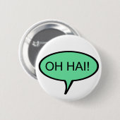 OH HAI Button (Voorkant /achterkant)