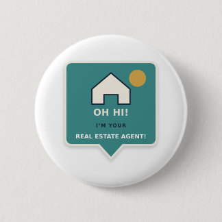 Oh hallo, ik ben uw vastgoedmakelaar Ronde knop Button 5,7 Cm