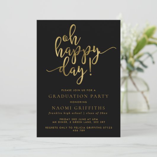 Oh Happy Day Gold Script Graduparty nodigt uit Kaart (Staand voorkant)