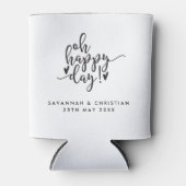 Oh Happy Day Script Personalized Wedding Koozie (Voorkant)