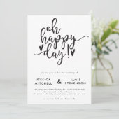 Oh Happy Day Typographic Wedding Invitation Kaart (Staand voorkant)