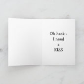 OH HECK - IK HEB EEN KUS NODIG DIE JE MIST KAART (Binnen)