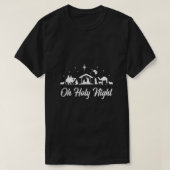 Oh Heilige Nachtelijke Religieuze Kerstkerst Scene T-shirt (Design voorkant)