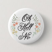 Oh hel No Button (Voorkant)