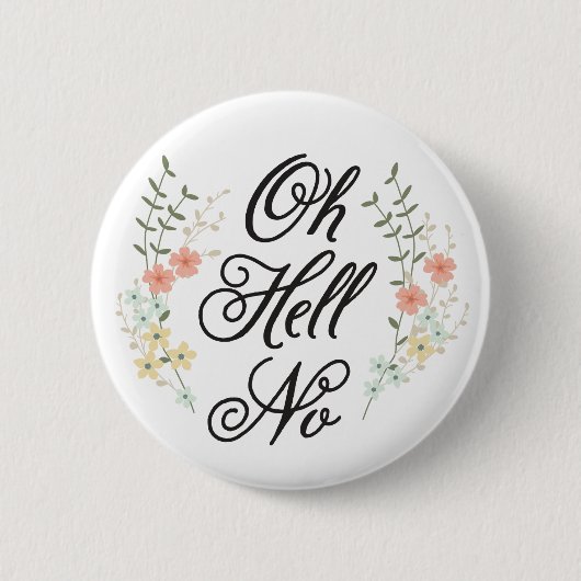 Oh hel No Button (Voorkant)