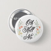 Oh hel No Button (Voorkant /achterkant)