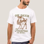 Oh herten Kerstmis is hier - Kerstmis T-shirt (Voorkant)