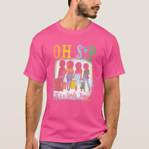 Oh, het is een meisje dat een witte wijn maakt. t-shirt