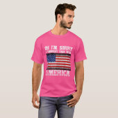 Oh, het spijt me dat ik dacht dat dit America T-sh T-shirt (Voorkant volledig)