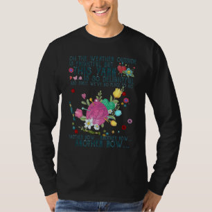 Oh het weer buiten is angstaanjagend, maar dit jaa t-shirt