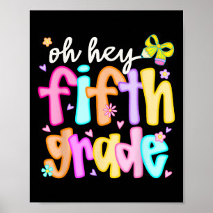 Oh hey 5e klas terug naar school Happy First Day Poster