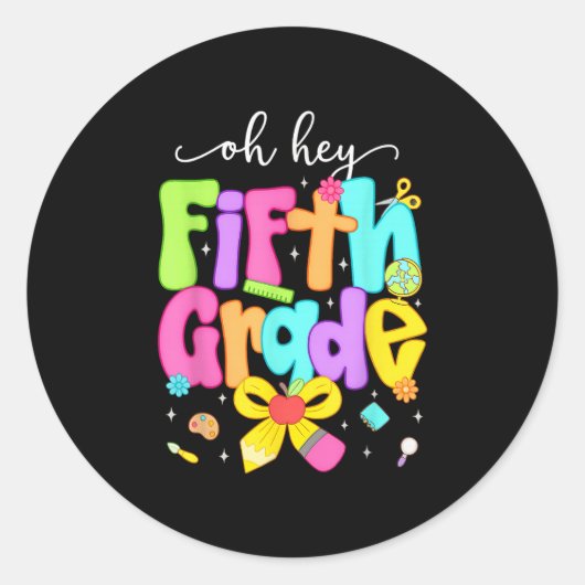 Oh Hey 5th Grade Coquette Bow Happy Back To School Ronde Sticker (Voorkant)