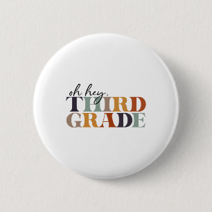 Oh Hey Derde Klas Ck Naar School Voor Leraren En S Ronde Button 5,7 Cm