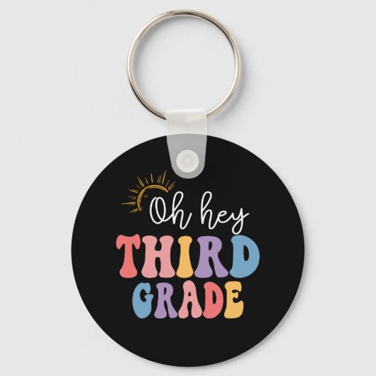 Oh Hey Derde Klas Groovy Leuke Terug naar School L Sleutelhanger (Voorkant)