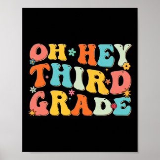 Oh hey derde klas terug naar school leraar Kinder  Poster