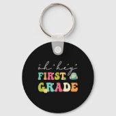 Oh Hey First Grade Funny Ck To School Sleutelhanger (Voorkant)