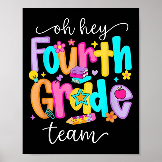 Oh Hey Fourth Grade Happy Back To School Teachers Poster (Voorkant)