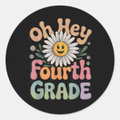 Oh Hey Fourth Grade Teachers Women Student  Ronde Sticker (Voorkant)
