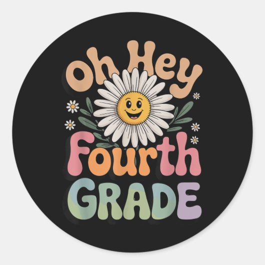 Oh Hey Fourth Grade Teachers Women Student  Ronde Sticker (Voorkant)