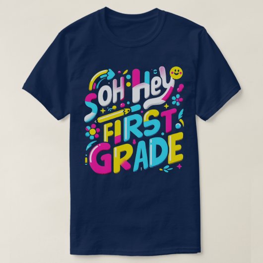 Oh hey leerkracht eerste klas Kinder eerste school T-shirt (Design voorkant)