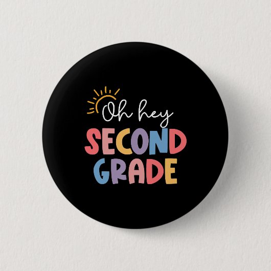Oh Hey Onderwijzer Groep 4 Student 2e Leerjaar Ter Ronde Button 5,7 Cm (Voorkant)