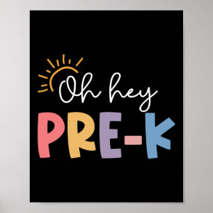 Oh Hey Pre K Leraar Student Preschool Eerste Dag O Poster