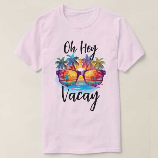 Oh Hey Vacay Tropisch Shirt (Design voorkant)