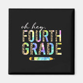 Oh Hey Vierde Graad Terug naar School Student 4e G Magneet (Voorkant)