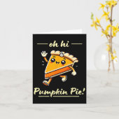 Oh Hi Pumpkin Pie - Schattigee Kawaii Herfst Thank Kaart (Gele Bloem)