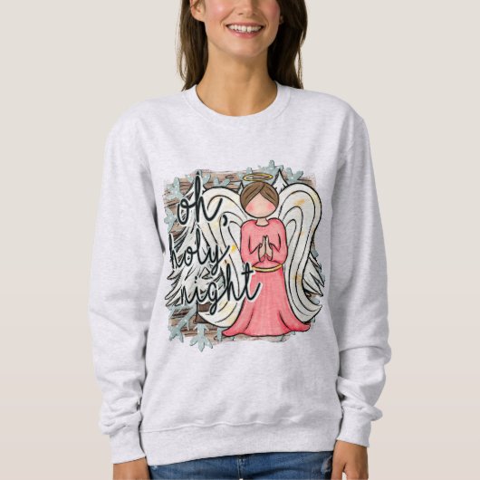 Oh Holy Night Sweatshirt (Voorkant)