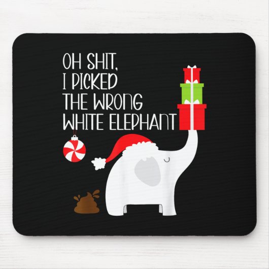 Oh I Cked The Wrong White Elephant Ugly Christmas Muismat (Voorkant)