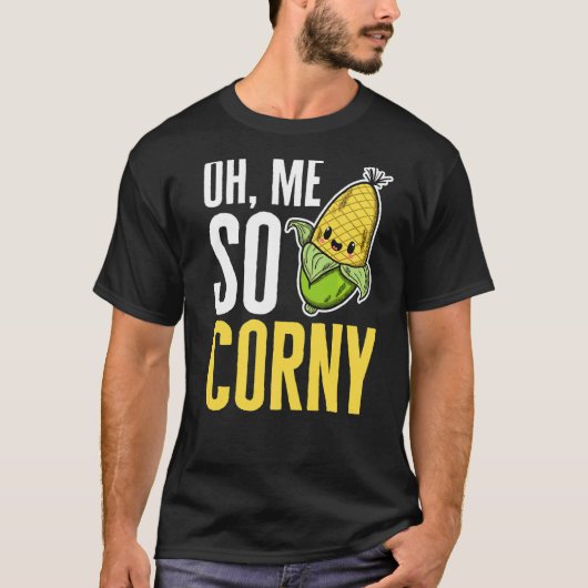 Oh, ik dus Corny Vegetables Korny Corn T-shirt (Voorkant)