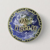 Oh, ik krijg het Bama eARTh Button (Voorkant)