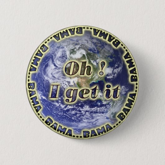 Oh, ik krijg het Bama eARTh Button (Voorkant)