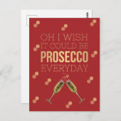 OH IK WIL DAT HET OM DE DAG PROSECCO KAN ZIJN BRIEFKAART (Voorkant / Achterkant)