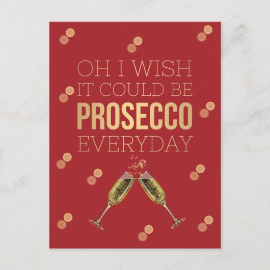 OH IK WIL DAT HET OM DE DAG PROSECCO KAN ZIJN BRIEFKAART (Voorkant)