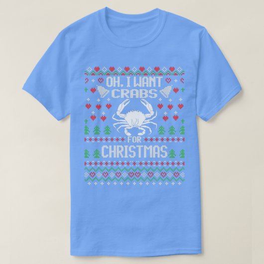 Oh, ik wil krabben voor kerst, lomp kerstzweet t-shirt (Design voorkant)