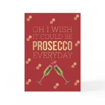 OH, IK WOU DAT HET PROSECCO KERST KAART KON ZIJN