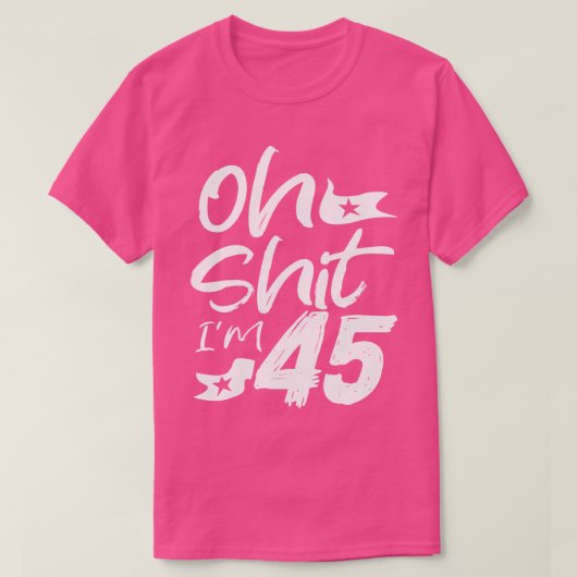Oh im 45 jaar oud verjaardag 45e BDay Party Vader T-shirt (Design voorkant)