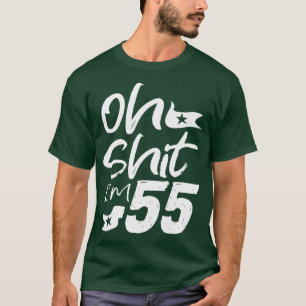 Oh im 55 jaar oud verjaardag 55e BDay Party Vader T-shirt