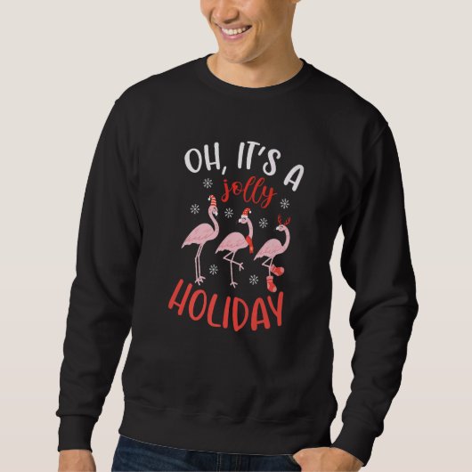 Oh it's A Jolly Holiday Flamingo Christmas Holiday Trui (Voorkant)