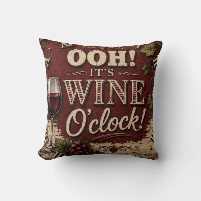 Oh! It's Wine O'Clock Kussen (Voorkant)