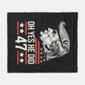 Oh ja, hij deed 47 Trump 2024 Fleece Deken (Voorkant (Horizontaal))