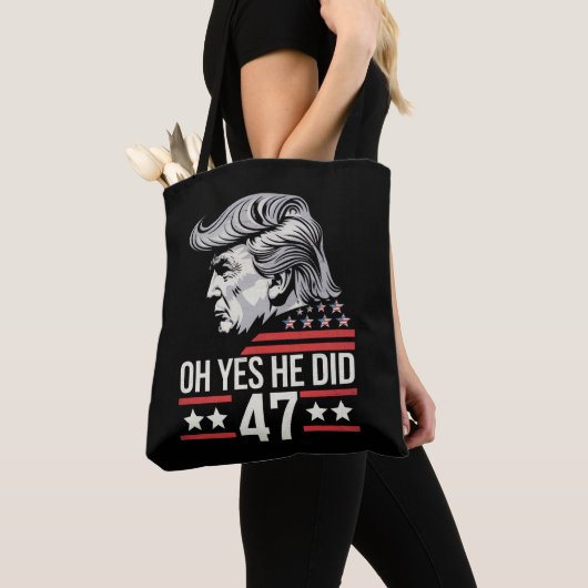Oh ja, hij deed 47 Trump 2024 Tote Bag (Dichtbij)