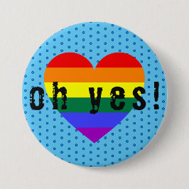 Oh ja LGBT Pride Rainbow Heart Ronde Button 7,6 Cm