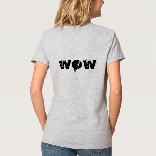 OH! JE BENT WOW. T-SHIRT (Achterkant)