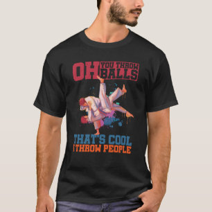 Oh, je gooit ballen die kool zijn... ik gooi mense t-shirt